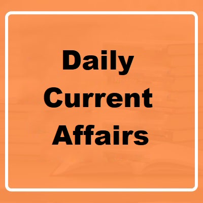 Daily Current Affairs – 24th August 2024