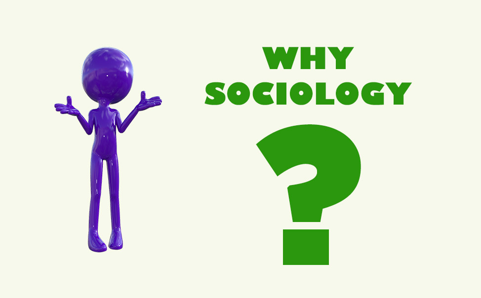 why-sociology